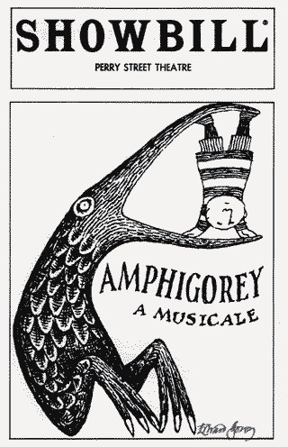 Amphigorey  Showbill at the Perry Street Theater