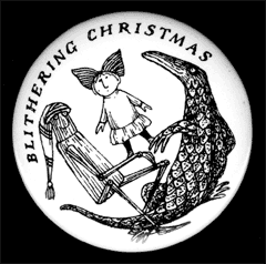 Blithering Christmas Button at the New Gate